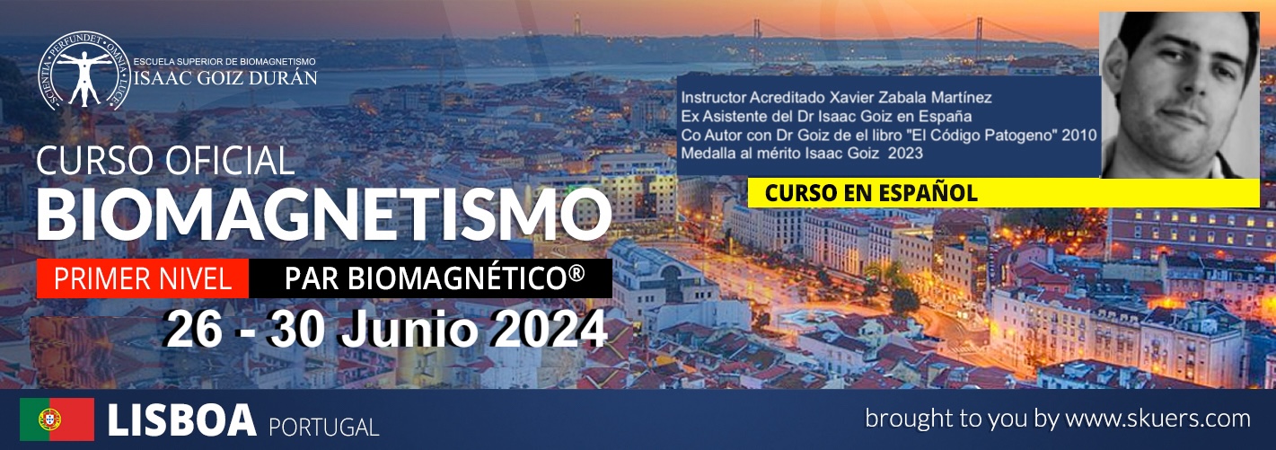 Reserva do curso Biomagnetismo y  Par Biomagnético por Xavier Zabala - Junio 2024  Lisboa Portugal  - 1er Nivel  (CursoAcre