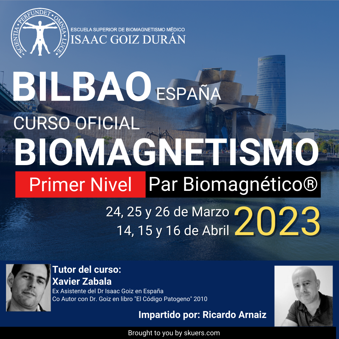 Reserva Curso acreditado de Biomagnetismo y Par Biomagnético 1er Nivel - impartido por Ricardo Arnaiz, Bilbao, Marzo 2023