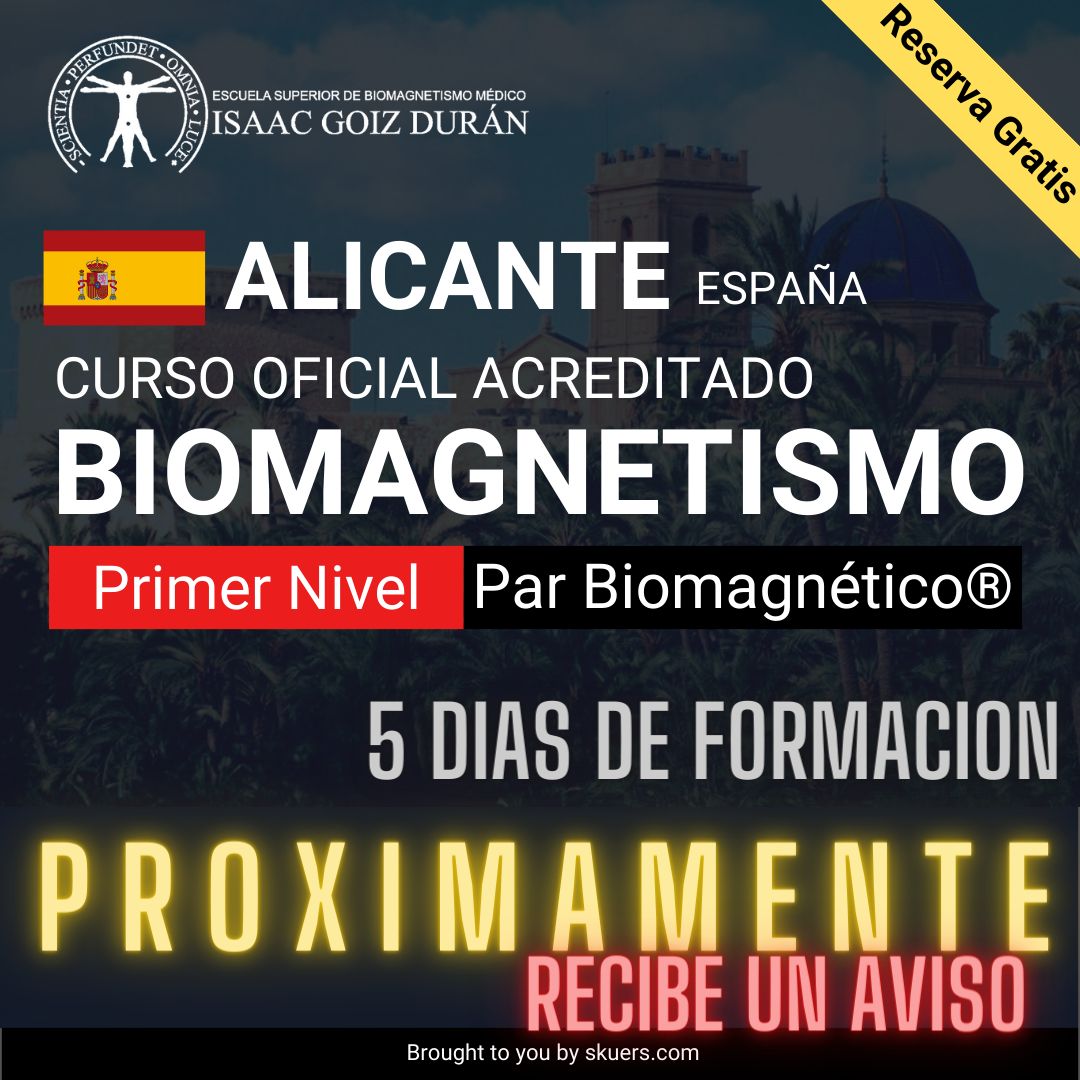 Reserva de curso Biomagnetismo y Par Biomagnético Alicante 2023-2024