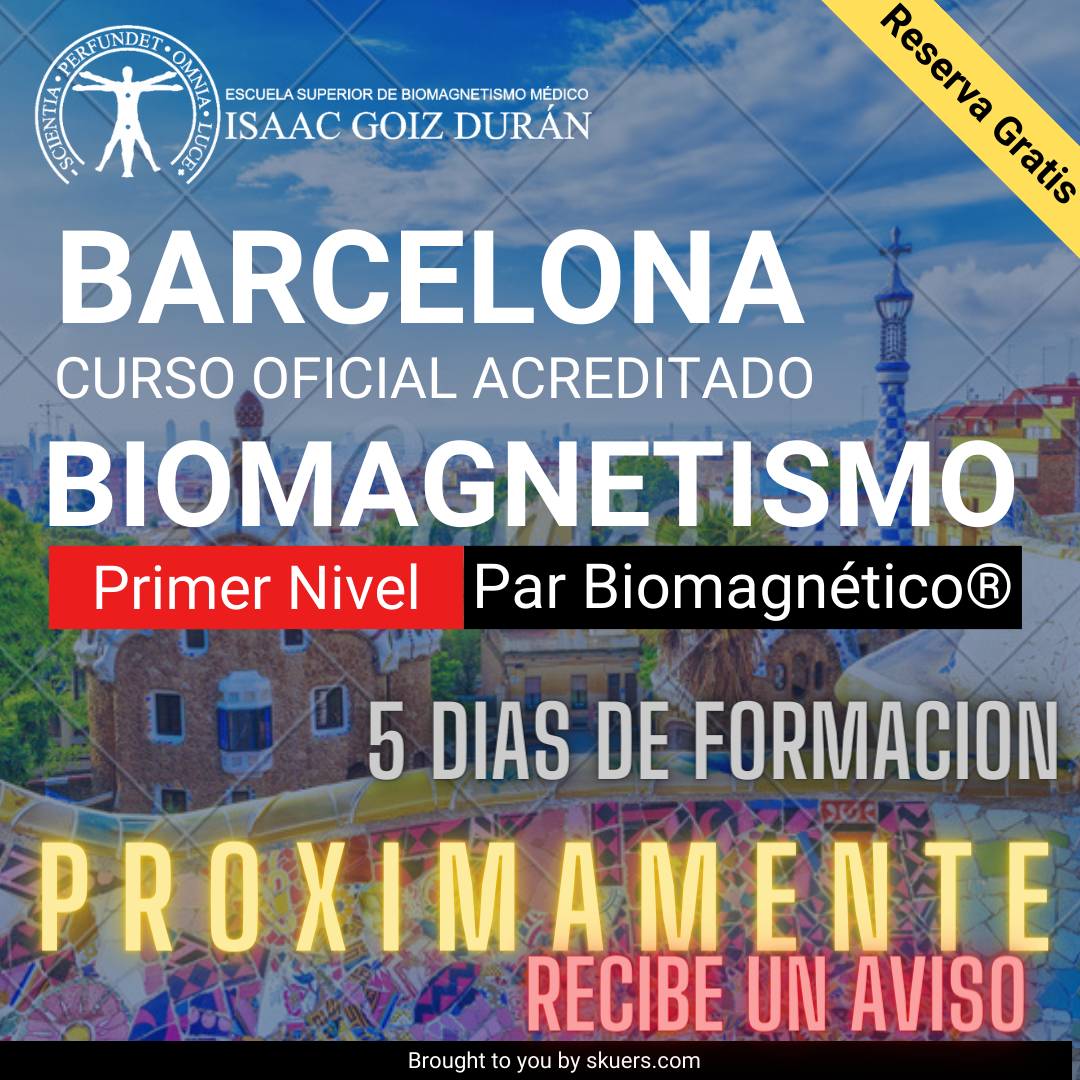 Reserva de curso Biomagnetismo y Par Biomagnético Barcelona 2023-2024