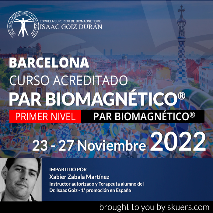 Reserva Curso oficial de Biomagnetismo Médico 1er Nivel - Barcelona - Xabi Zabala Curso de Formación acreditado