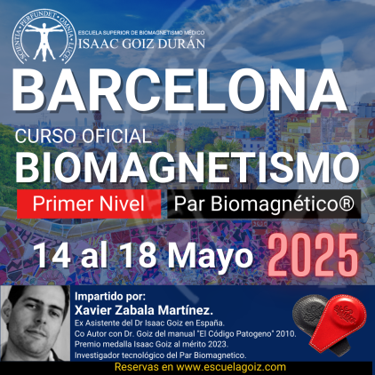Reserva Curso oficial de Biomagnetismo Médico 1er Nivel - Barcelona - Xabi Zabala Curso de Formación acreditado mayo 2025