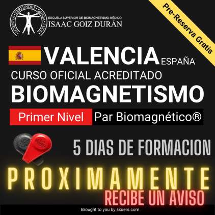 Reserva de curso Biomagnetismo y Par Biomagnetico Valencia 2023-2024