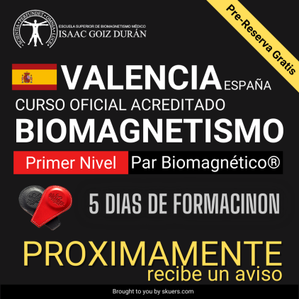 Reserva de curso Biomagnetismo y Par Biomagnetico Valencia 2023-2024