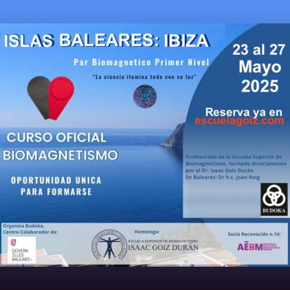 Formación Biomagnetismo y Par Biomagnetico Nivel 1 IBIZA 23-27 MAYO 2025
