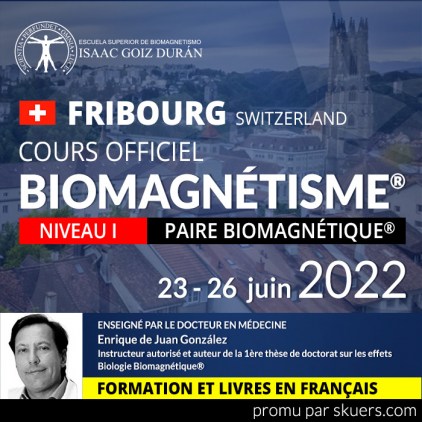 Reserve Cours Accrédité de Biomagnétisme et Paire Biomagnétique Niveau I - 10 - 13 février  2022