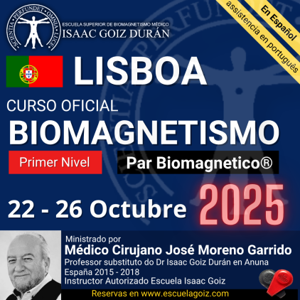 Reserva Curso acreditado de Biomagnetismo y Par Biomagnético Lisboa 1er Nivel - impartido por Dr José Moreno Octubre  2025
